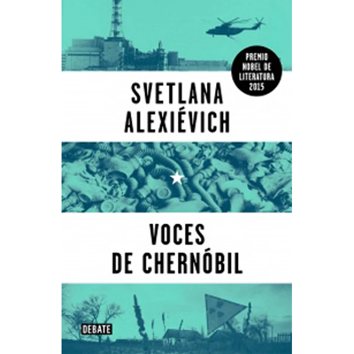Voces De Chernobil - Alexievich, Svetlana 1