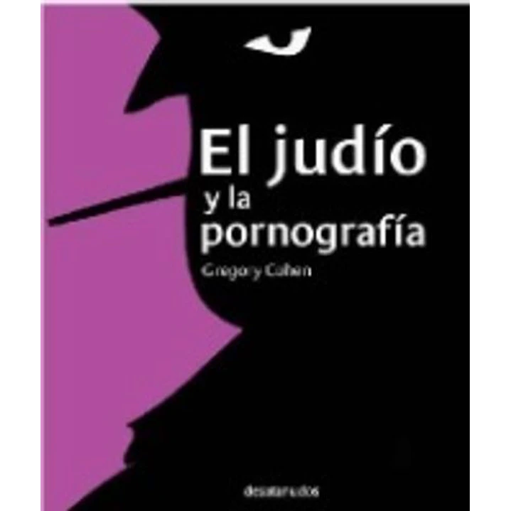 El Judio Y La Pornografia - Cohen, Gregory 1