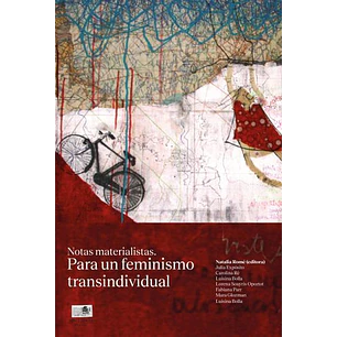 Notas Materialistas Para Un Feminismo Transindividual - Vv Aa