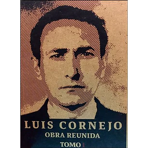 Obra Reunida Tomo 1 Luis Cornejo - Cornejo, Luis