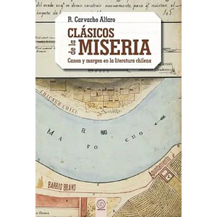 Clasicos De La Miseria - Carvacho Alfaro, R.
