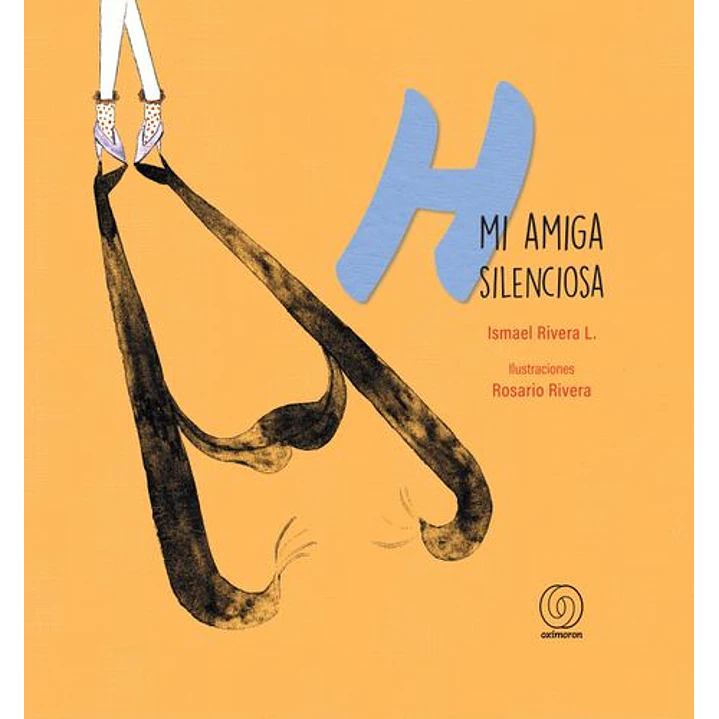 H Mi Amiga Silenciosa - Rivera, Ismael 1