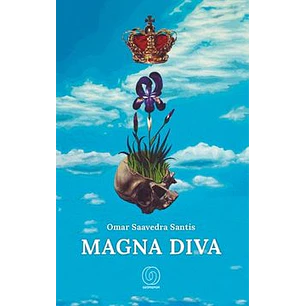 Magna Diva - Saavedra, Omar