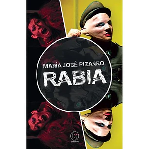 Rabia (Maria Jose Pizarro) - Pizarro, Maria Jose