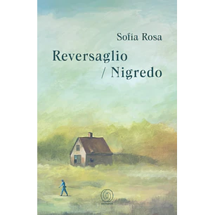 Reversaglio Nigredo - Rosa, Sofia