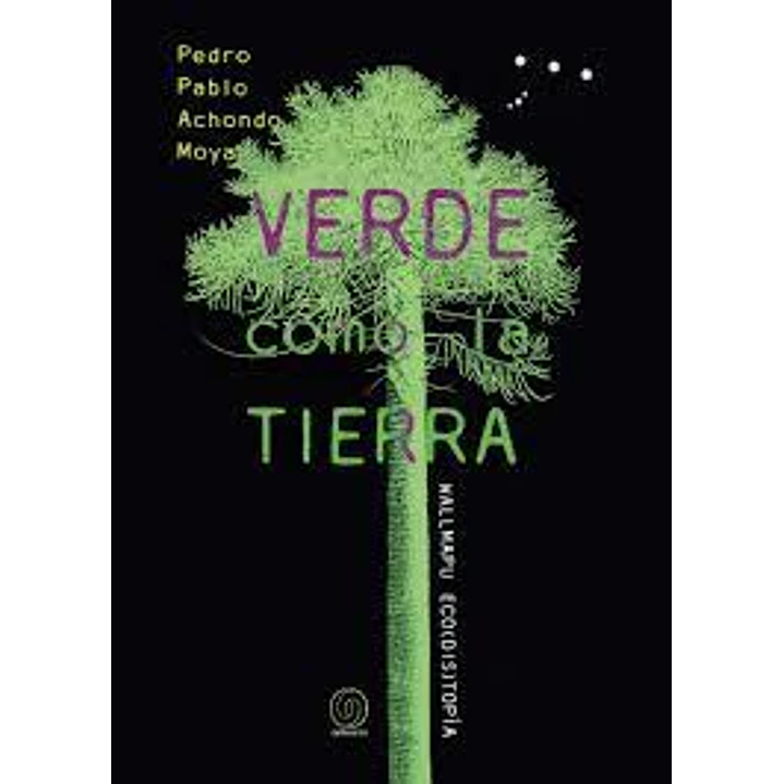 Verde Como La Tierra - Achondo, Pedro 1