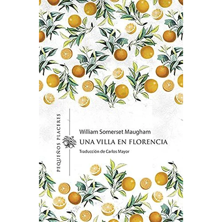 Una Villa En Florencia - Maugham, Somerset 1