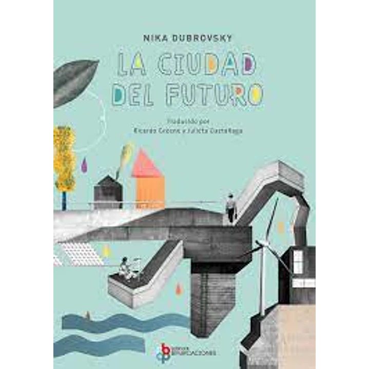 Ciudades Futuras - Dubrovsky, Nika 1