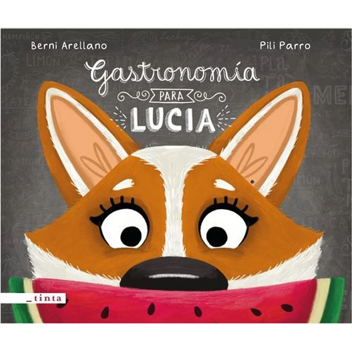 Gastronomia Para Lucia - Arellano, Bernardita; Parro, Maria Del Pilar 1