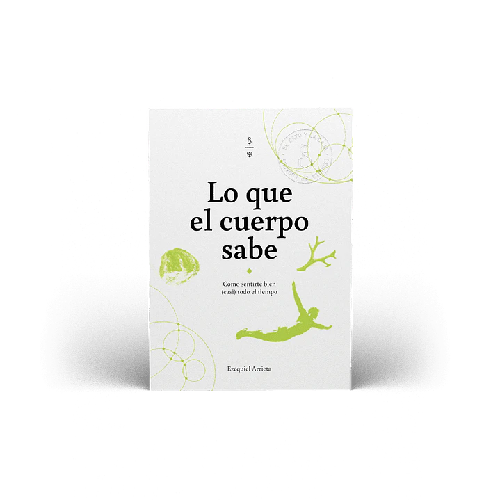 Lo Que El Cuerpo Sabe - Arrieta, Ezequiel 1