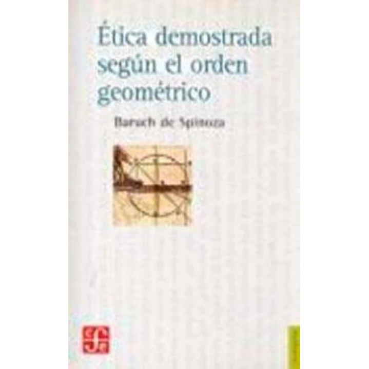Etica Demostrada Segun El Orden Geometricoco - Spinoza, Baruch 1