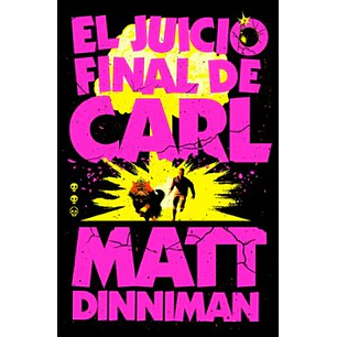 El Juicio Final De Carl (Carl El Mazmorrero 2) - Dinniman, Matt