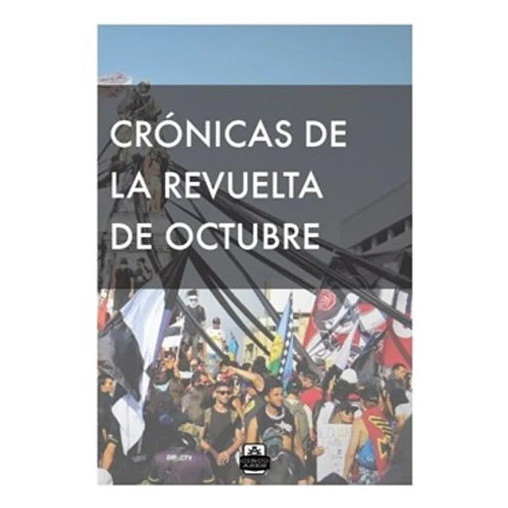 Cronicas De La Revuelta De Octubre - Varios Autores 1