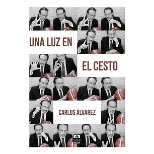 Una Luz En El Cesto - Alvarez, Carlos