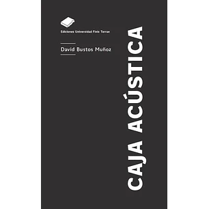 Caja Acustica - Bustos Muñoz, David