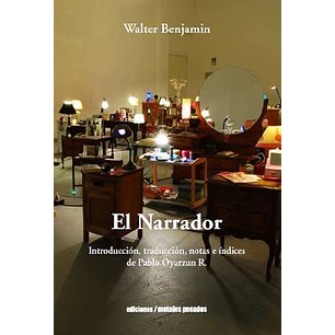 El Narrador - Benjamin, Walter