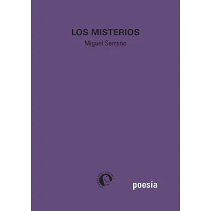 Los Misterios - Serrano, Miguel