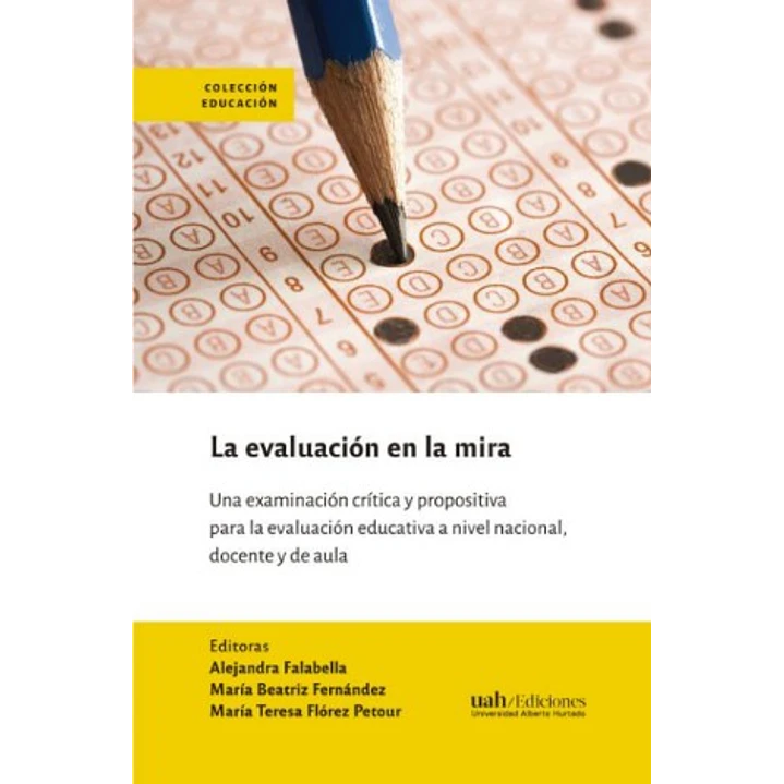 La Evaluacion En La Mira - Falabella, Alejandra; Fernandez, Maria Beatriz, Flores, Maria Teresa 1
