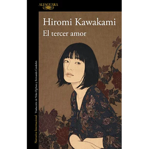 El Tercer Amor - Kawakami, Hiromi