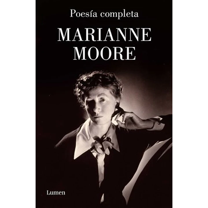 Poesia Completa Marinne Moore - Moore, Marianne 1
