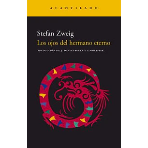 Los Ojos Del Hermano Eterno - Zweig, Stefan