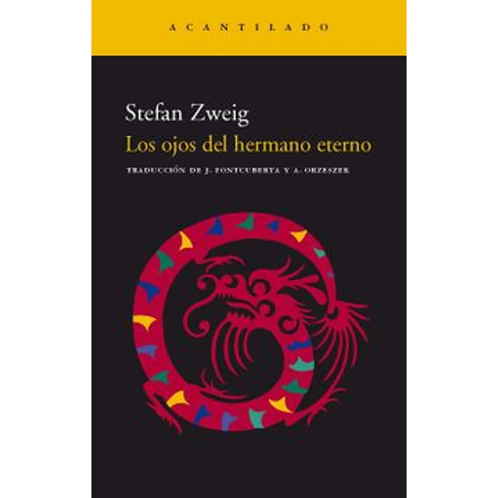 Los Ojos Del Hermano Eterno - Zweig, Stefan 1