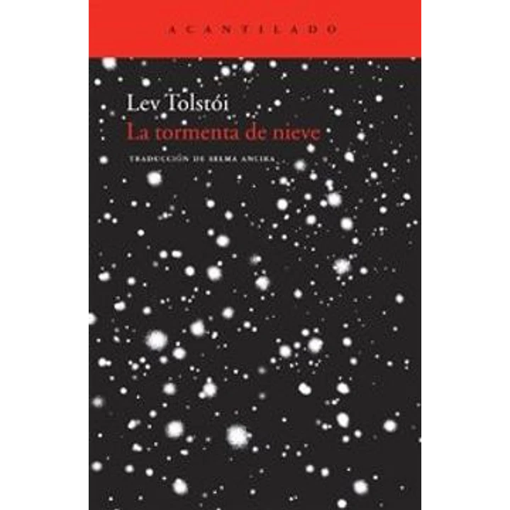La Tormenta De Nieve - Tolstoi, Leon 1