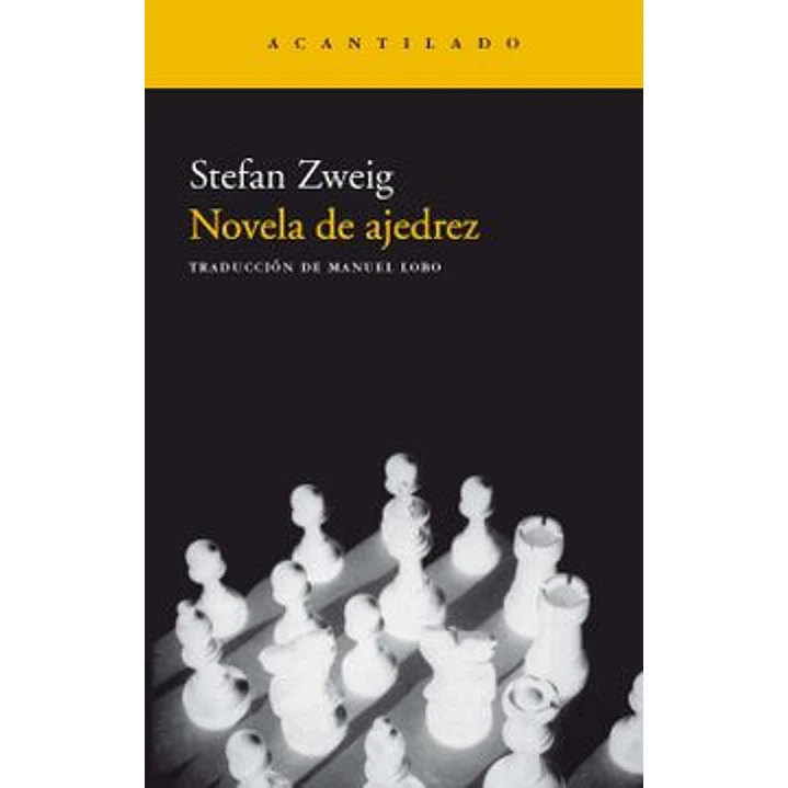 Novela De Ajedrez - Zweig, Stefan 1