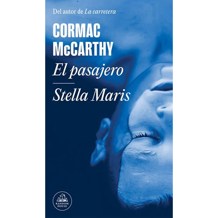 El Pasajero / Stella Maris - Mccarthy, Cormac 1