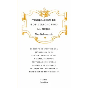 Vindicacion De Los Derechos De La Mujer (Great Ideas) - Wollstonecraft, Mary
