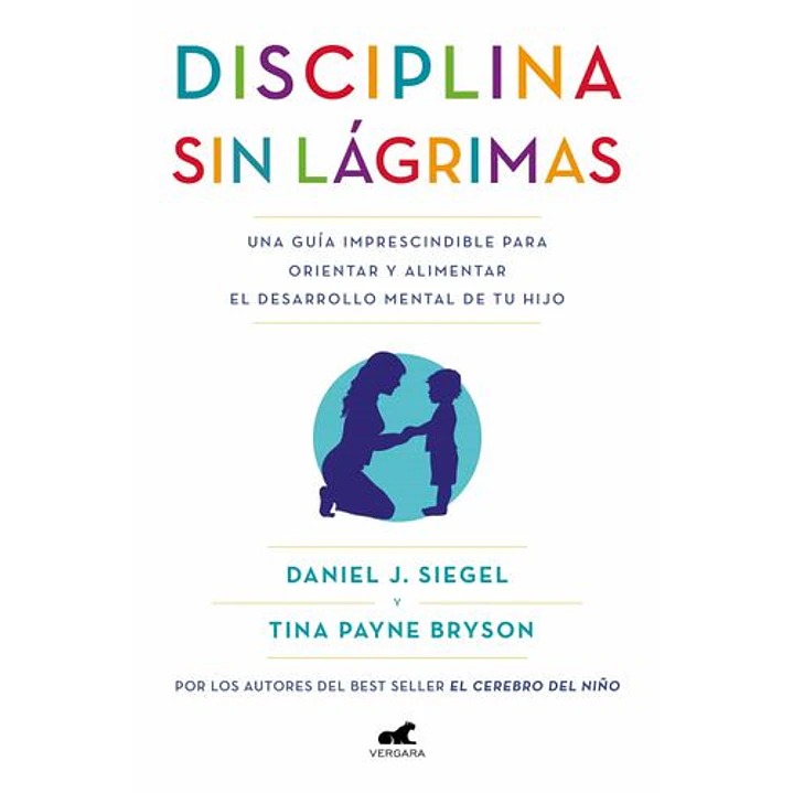 Disciplina Sin Lagrimas - J. Siegel, Daniel; Payne, Tina 1