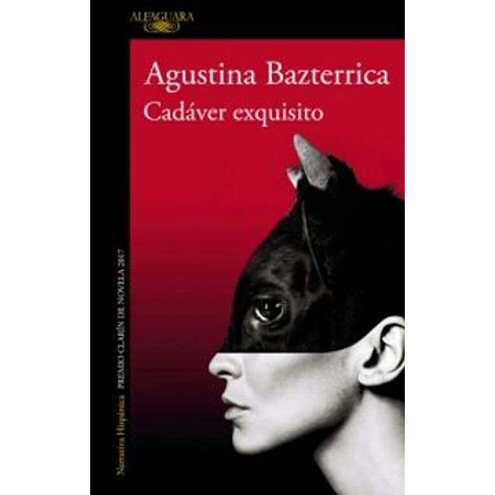 Cadaver Exquisito - Bazterrica, Agustina 1