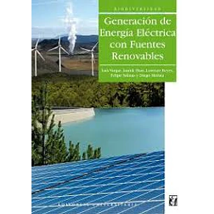 Generacion De Energia Electrica Con Fuentes Renovables - Varios Autores