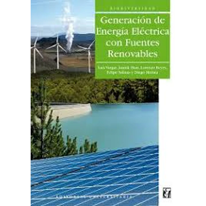 Generacion De Energia Electrica Con Fuentes Renovables - Varios Autores 1