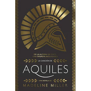 La Cancion De Aquiles - Miller, Madeline
