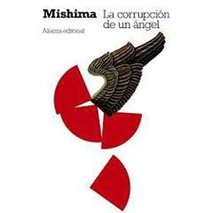 La Corrupcion De Un Angel - Mishima, Yukio