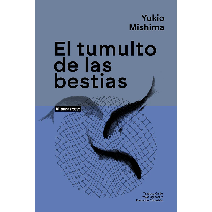 El Tumulto De Las Bestias - Mishima, Yukio 1