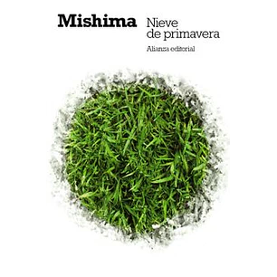 Nieve De Primavera - Mishima, Yukio