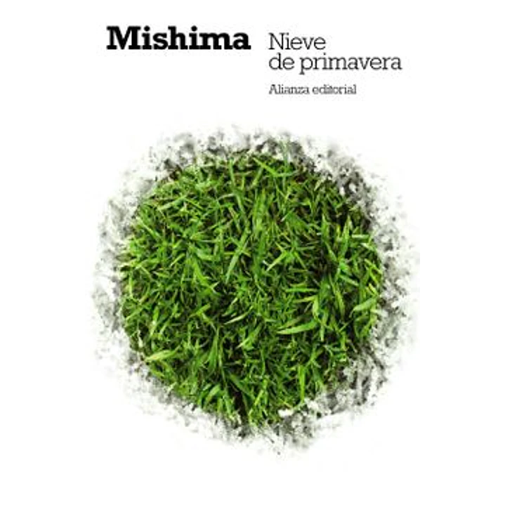 Nieve De Primavera - Mishima, Yukio 1