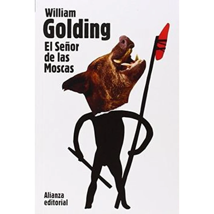 El Señor De Las Moscas - Golding, William 1