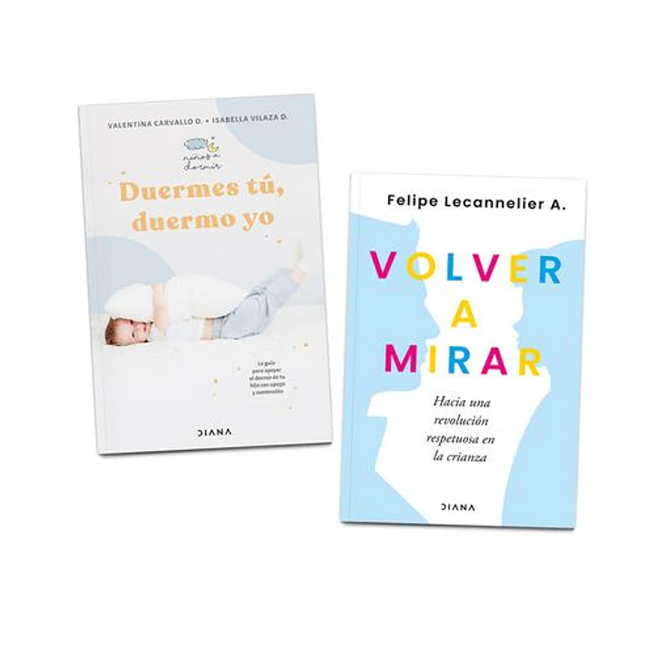 Pack Para Padres Volver A Mirar/duermes Tu Duermo Yo - Diana 1