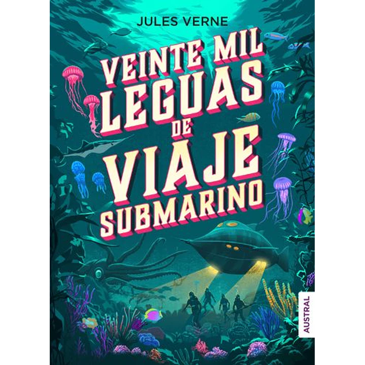 Veinte Mil Leguas De Viaje Submarino - Verne, Julio 1
