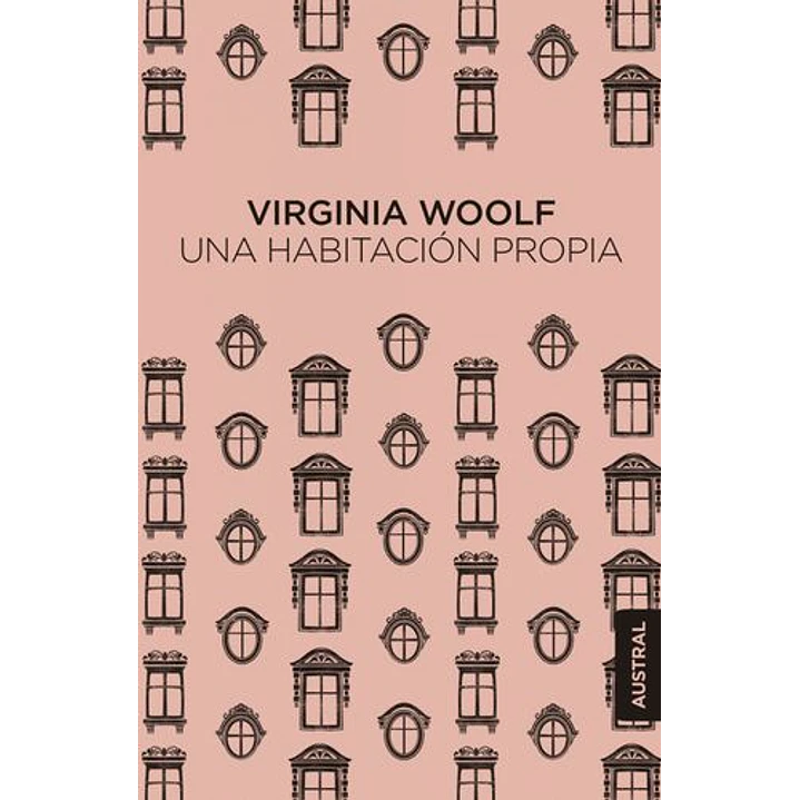 Una Habitacion Propia - Woolf, Virginia 1