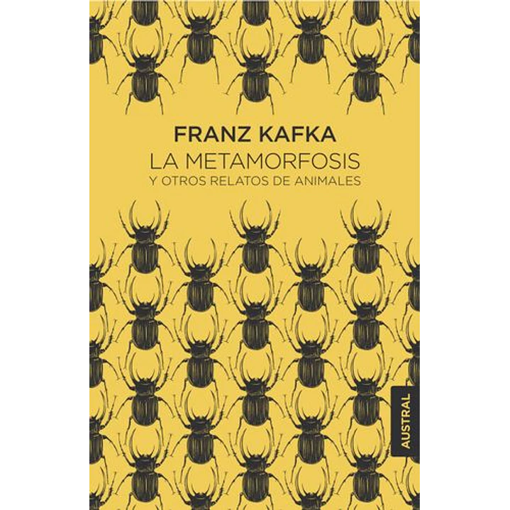 La Metamorfosis (Austral) - Kafka, Franz 1