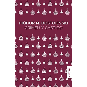 Crimen Y Castigo - Dostoievski, Fiodor
