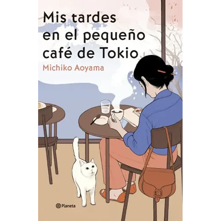 Mis Tardes En El Pequeño Cafe De Tokio - Aoyama, Michiko 1