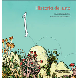 Historia Del Uno - Maria De La Luz Uribe