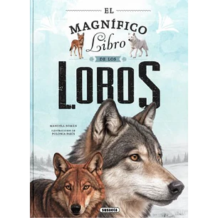 El Magnifico Libro De Los Lobos - Roman, Manuela; Paris, Polonia