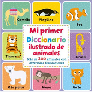 Mi Primer Diccionario Ilustrado De Animales - No Ingresado