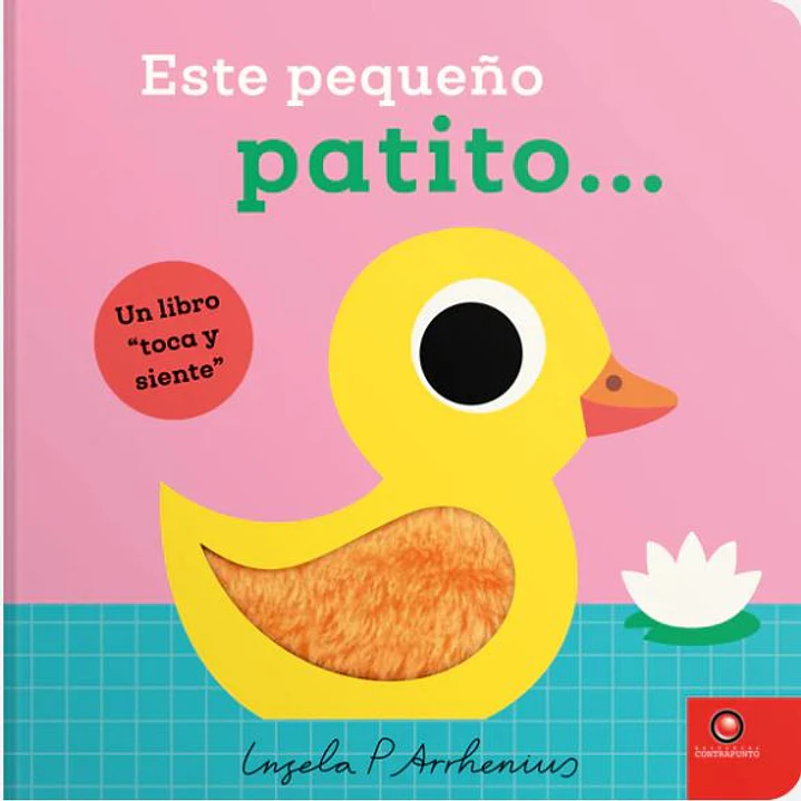 Este Pequeño Patito - Arrhenius, Ingela P. 1